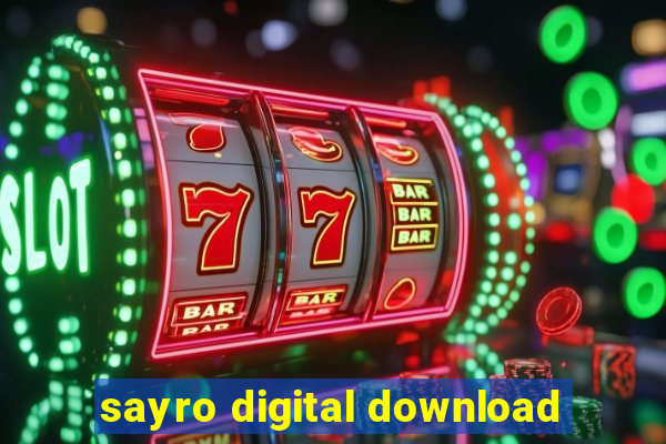 sayro digital download